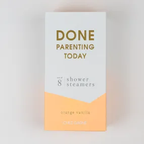 Done Parenting Today Shower Steamers