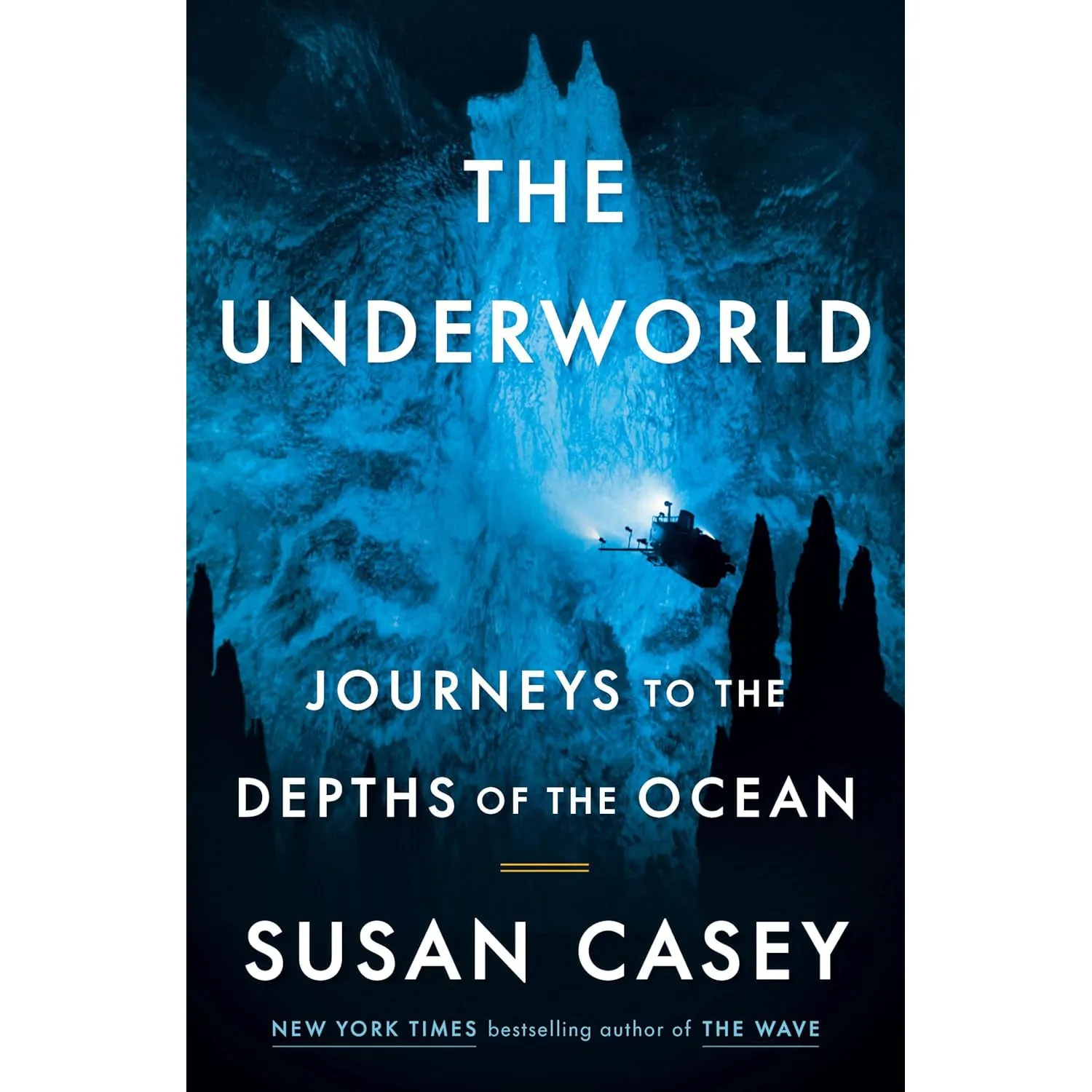 The Underworld: Journeys to the Depths of the Ocean